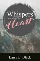 Whispers From The Heart 1732187509 Book Cover