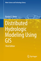 Distributed Hydrologic Modeling Using GIS 1402024592 Book Cover