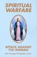Spiritual Warfare: Attack Against the Woman 0962597546 Book Cover