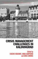 Crisis Management Challenges in Kaliningrad 1409470741 Book Cover