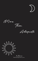 More Than Adequate B0HDPJTPS5 Book Cover