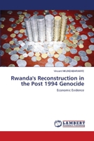Rwanda's Reconstruction in the Post 1994 Genocide 6200783357 Book Cover