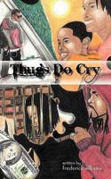 Thugs Do Cry 1463408307 Book Cover