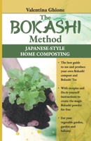 The Bokashi Method: Japanese-style home composting B0CD111KGK Book Cover