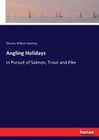 Angling Holidays 3337143369 Book Cover