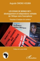 Les essais de Mongo Beti : développement et indépendance véritable de l'Afrique noire francophone: Esquisse d'analyse de contenu (Études Africaines) (French Edition) 2343038767 Book Cover