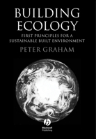Building Ecology: Sustainability in the Built Environment 0632064137 Book Cover