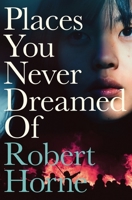 Places You Never Dreamed Of 0648718859 Book Cover