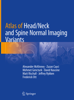 Atlas of Head/Neck and Spine Normal Imaging Variants 3319954407 Book Cover