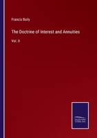 The Doctrine of Interest and Annuities: Vol. II 3752558946 Book Cover