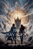 The Savage's Vow B0DY5N19PK Book Cover