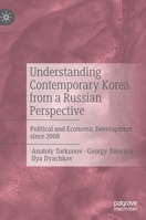 Understanding Contemporary Korea from a Russian Perspective: Political and Economic Development since 2008 3031076001 Book Cover