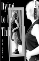 Dying to be Thin 0969726139 Book Cover