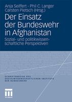 Der Einsatz der Bundeswehr in Afghanistan: Sozial- und politikwissenschaftliche Perspektiven 353118301X Book Cover
