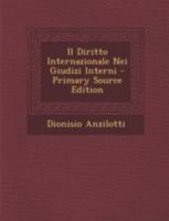 Il Diritto Internazionale Nei Giudizi Interni 101681495X Book Cover