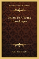 Letters to a Young Housekeeper 1163773336 Book Cover