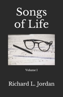 Songs of Life: Volume I B085DRJCTZ Book Cover
