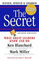 The Secret: What Great Leaders Know - And Do 1576752895 Book Cover