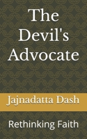The Devil's Advocate: Rethinking Faith B0H171XWCN Book Cover