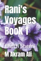 Rani's Voyages Book 1: Chotti Sherni (Rani's Voyages book1 & Book 2) B0FZHMS7MX Book Cover