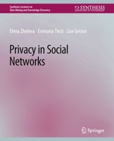 Privacy in Social Networks 3031007735 Book Cover