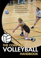 The Complete Volleyball Handbook 1606791974 Book Cover