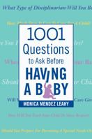 1001 Questions to Ask Before Having a Baby 0989567702 Book Cover