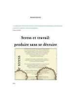 Stress Et Travail: Produire Sans Se Detruire 1540525821 Book Cover