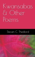 Kwansabas and Other Poems 0975973053 Book Cover