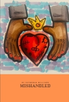 Mishandled B0BB5GWRV1 Book Cover