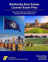 Kentucky Real Estate License Exam Prep: All-in-One Review and Testing to Pass Kentucky's PSI Real Estate Exam 1955919208 Book Cover