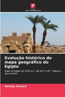 Evolução histórica do mapa geográfico do Egipto (Portuguese Edition) 6207796667 Book Cover