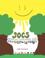 Socs: Saving Our Communities Souls 1669826406 Book Cover