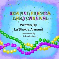 Zion and Friends Baby Carnival B0C79GY9YB Book Cover