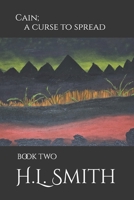 Cain: A Curse To Spread: Book Two B0GXKNDBZH Book Cover