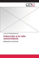 Inducción a la vida universitaria 3659086800 Book Cover