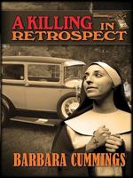 A Killing in Retrospect 1594147841 Book Cover