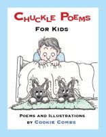 Chuckle Poems for Kids 1935631004 Book Cover