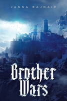 Brother Wars 1796067768 Book Cover
