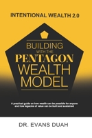 Intentional Wealth 2.0: Building with The Pentagon Wealth Model 9988327765 Book Cover