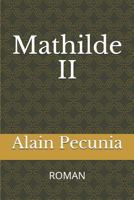 Mathilde II: ROMAN 1793170584 Book Cover