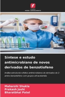 Síntese e estudo antimicrobiano de novos derivados de benzotiofeno (Portuguese Edition) 6208033063 Book Cover