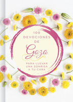 100 días de gozo: Para llevar una sonrisa a tu cara 1087730872 Book Cover