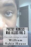 Poetry Nemesis War Allies Vol 3: I'm a Valor Serving in a Battle 1470184389 Book Cover