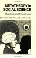 Metatheory in Social Science: Pluralisms and Subjectivities (Chicago Original Paperbacks) 0226251926 Book Cover