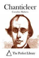 Chanticleer 1514624834 Book Cover