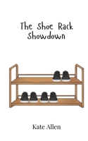 The Shoe Rack Showdown 9908018655 Book Cover