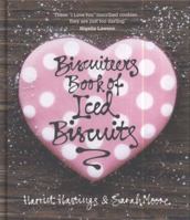 The Biscuiteers Book of Iced Biscuits 1856269418 Book Cover