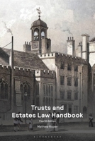 Trusts and Estates Law Handbook 1526532530 Book Cover