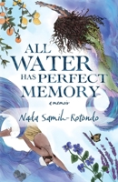 All Water Has Perfect Memory 1938841239 Book Cover